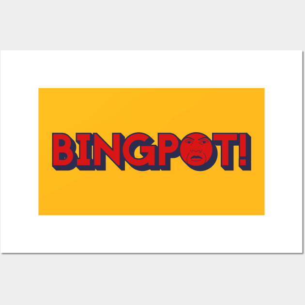 Bingpot! Wall Art by winstongambro